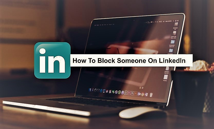 how-to-block-someone-on-LInkedin